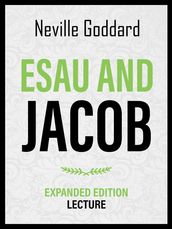 Esau And Jacob - Expanded Edition Lecture