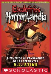 Escalofríos HorrorLandia #9: Bienvenido al campamento de las serpientes