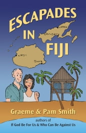 Escapades in Fiji