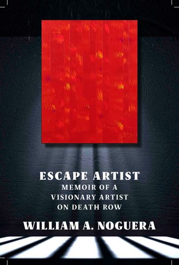 Escape Artist - William A. Noguera
