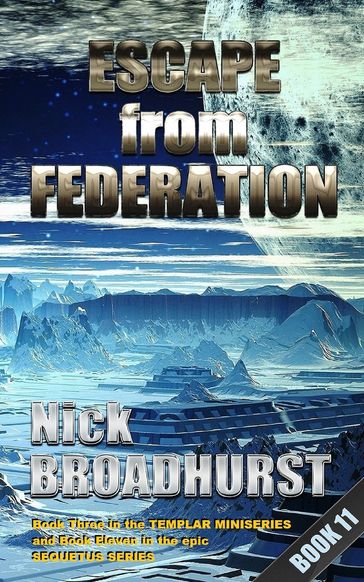 Escape From Federation - Nick Broadhurst