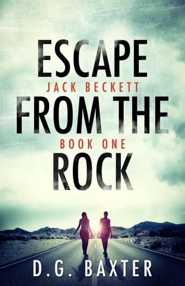 Escape From the Rock - D.G. Baxter