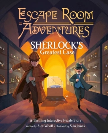 Escape Room Adventures: Sherlock's Greatest Case - Alex Woolf