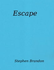 Escape