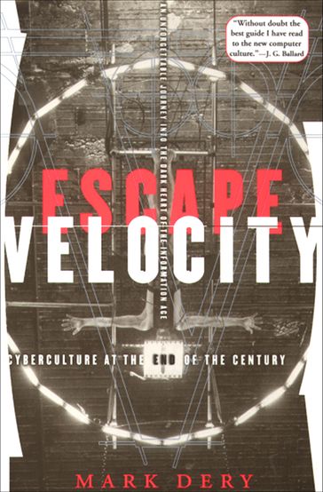 Escape Velocity - Mark Dery