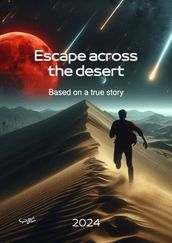 Escape across the desert