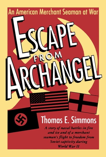 Escape from Archangel - Thomas E. Simmons