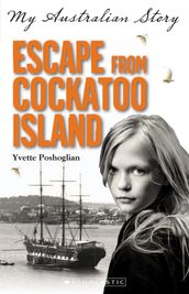 Escape from Cockatoo Island