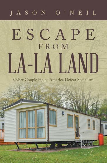 Escape from La-La Land - Jason Oneil