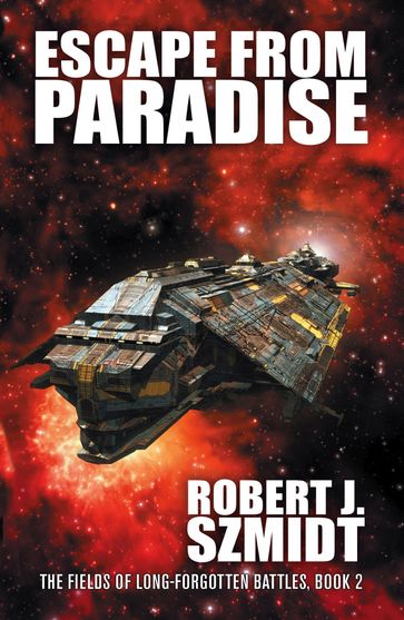 Escape from Paradise - Robert J. Szmidt