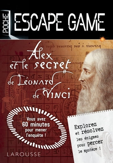 Escape game de poche Alex et le secret de Léonard de Vinci - Vincent Raffaitin