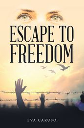 Escape to Freedom