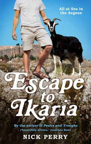 Escape to Ikaria - Nick Perry