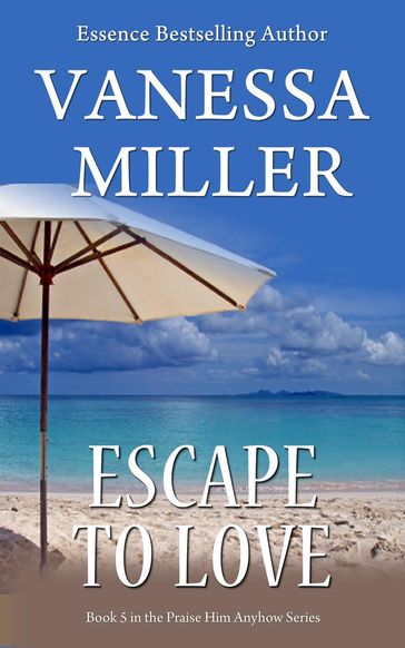 Escape to Love - Miller Vanessa