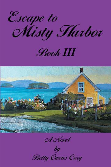 Escape to Misty Harbor - Betty Owens Cory