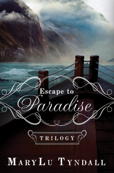 Escape to Paradise Trilogy - MaryLu Tyndall