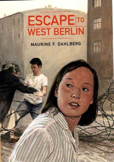 Escape to West Berlin - Maurine F. Dahlberg