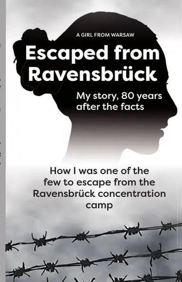 Escaped from Ravensbrück - LES ILES PUBLISHERS