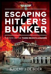 Escaping Hitler s Bunker