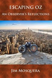 Escaping Oz: An Observer s Reflections
