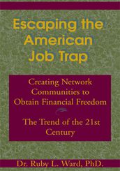 Escaping the American Job Trap