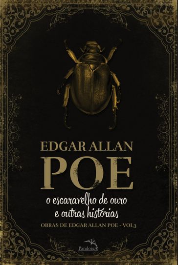 O Escaravelho de Ouro e outras histórias - Edgar Allan Poe