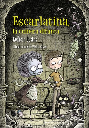 Escarlatina, la cuinera difunta - Ledicia Costas