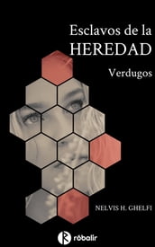 Esclavos de la Heredad 2: Verdugos