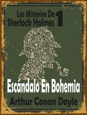 Escándalo En Bohemia