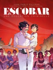 Escobar - Une éducation criminelle