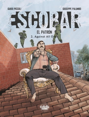 Escobar - Volume 2 - Against All Odds - Guido Piccoli - Giuseppe Palumbo