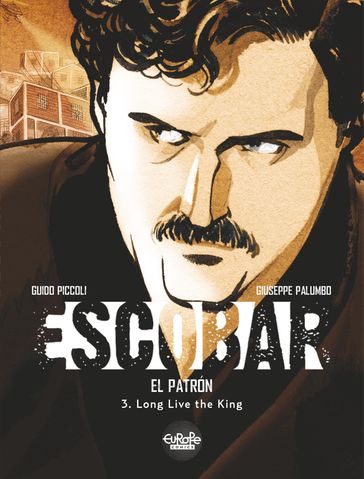 Escobar - Volume 3 - Long Live the King - Guido Piccoli - Giuseppe Palumbo