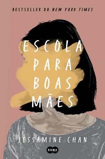 Escola para boas mães - Jessamine Chan