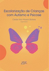 Escolarização de crianças com autismo e psicose