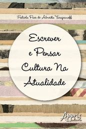 Escrever e pensar cultura na atualidade