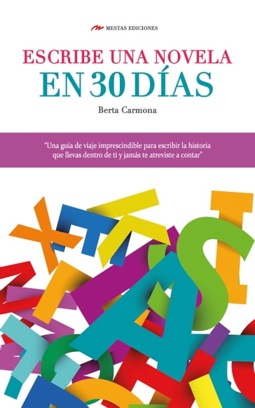 Escribe una novela en 30 días - Berta Carmona