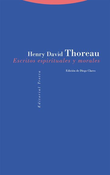 Escritos espirituales y morales - Henry David Thoreau