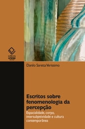 Escritos sobre fenomenologia da percepção