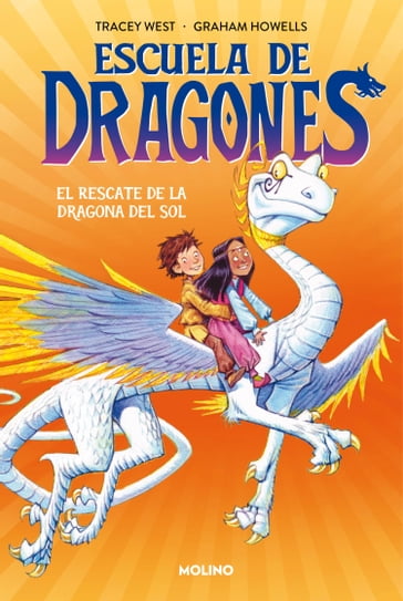 Escuela de dragones 2 - El rescate de la dragona del sol - Tracey West