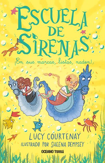 Escuela de sirenas 3. En sus marcas, listas ¡naden! - Lucy Courtenay - Sheena Dempsey