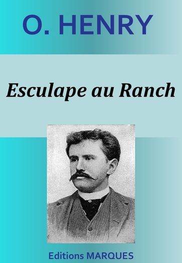 Esculape au Ranch - O. Henry