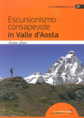 Escursionismo consapevole in Valle d Aosta