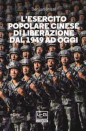 L Esercito Popolare Cinese di Liberazione dal 1949 ad oggi