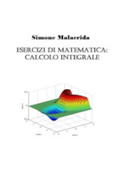 Esercizi di matematica: calcolo integrale