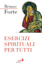 Esercizi spirituali per tutti