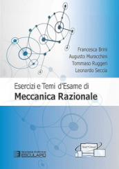 Esercizi e temi d esame di meccanica razionale. Con espansione online