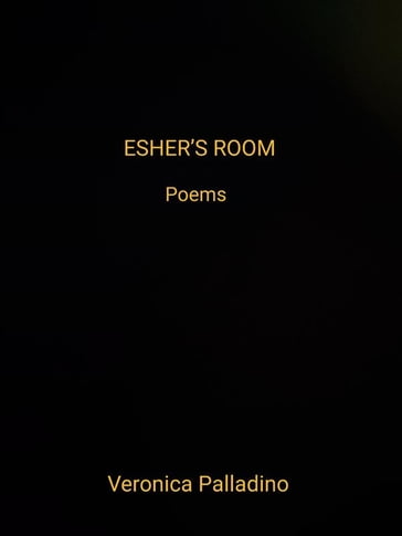 Esher's room - Veronica Palladino