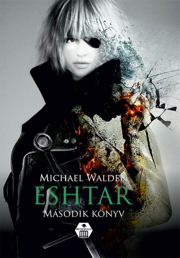 Eshtar  Második könyv - Michael Walden