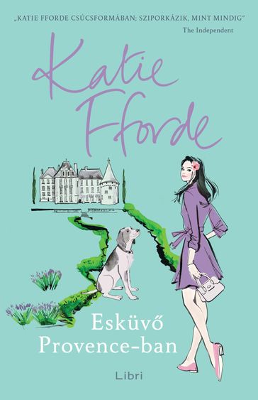 Esküv Provence-ban - Katie Fforde