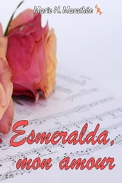 Esmeralda, mon amour